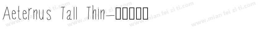 Aeternus Tall Thin字体转换